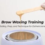 Brow Waxing Training