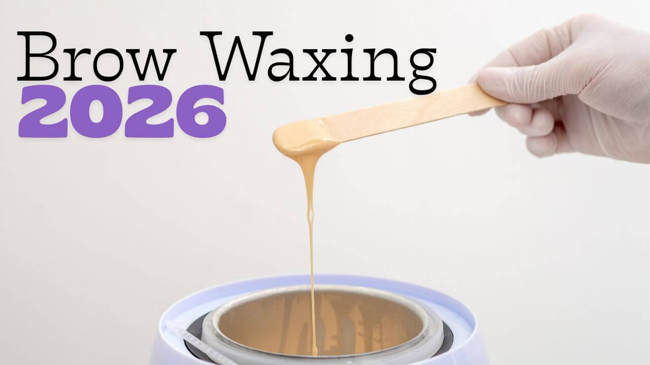 brow waxing 2026